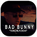 Bad Bunny – Amorfoda Music And Lyrics