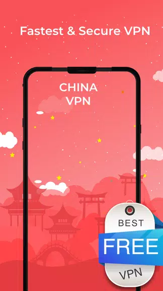 China Fast Vpn - Free VPN Proxy & Secure Service Screenshot1