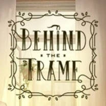 Behind the Frame