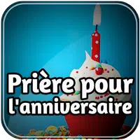 Prière pour l'anniversaire APK