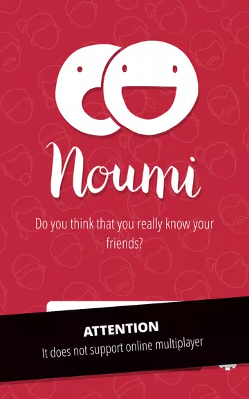 Noumi: Do u know your friends? Screenshot1